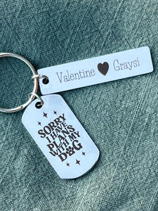 Sorry I Have Plans with my Dog Personalized Keychain